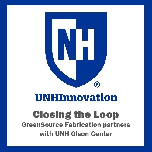 Logo of UNHInnovation with text "closing the loop; GreenSource Fabrication partners with UNH Olson Center".