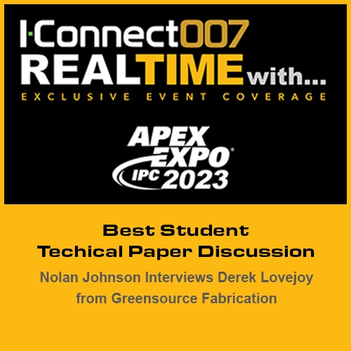 Promotional graphic for an interview with Derek Lovejoy, the best student technical paper discussion winner, at apex expo 2023, part of i-connect007's realtime event coverage.